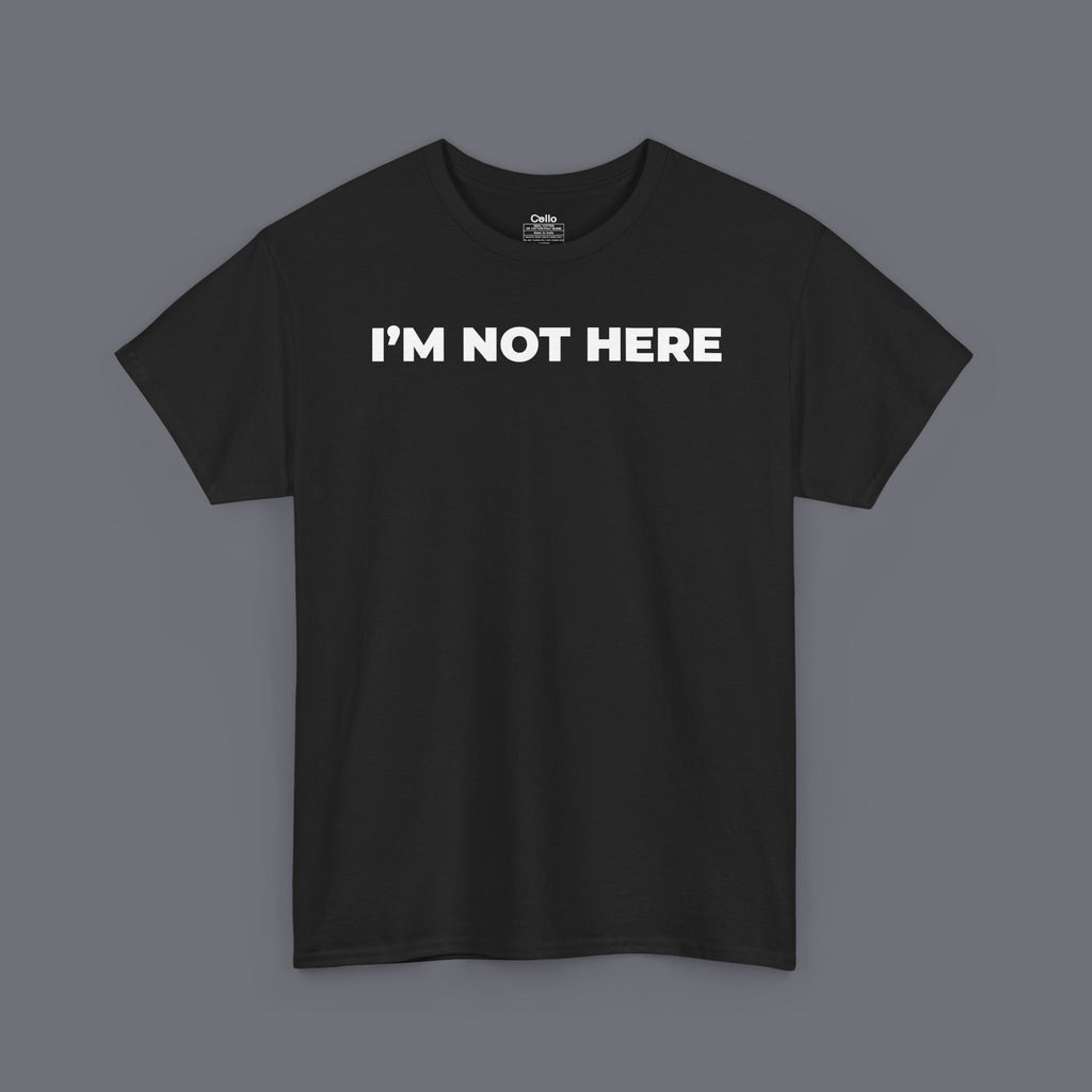 I'M NOT HERE Unisex Oversized Graphic Tee