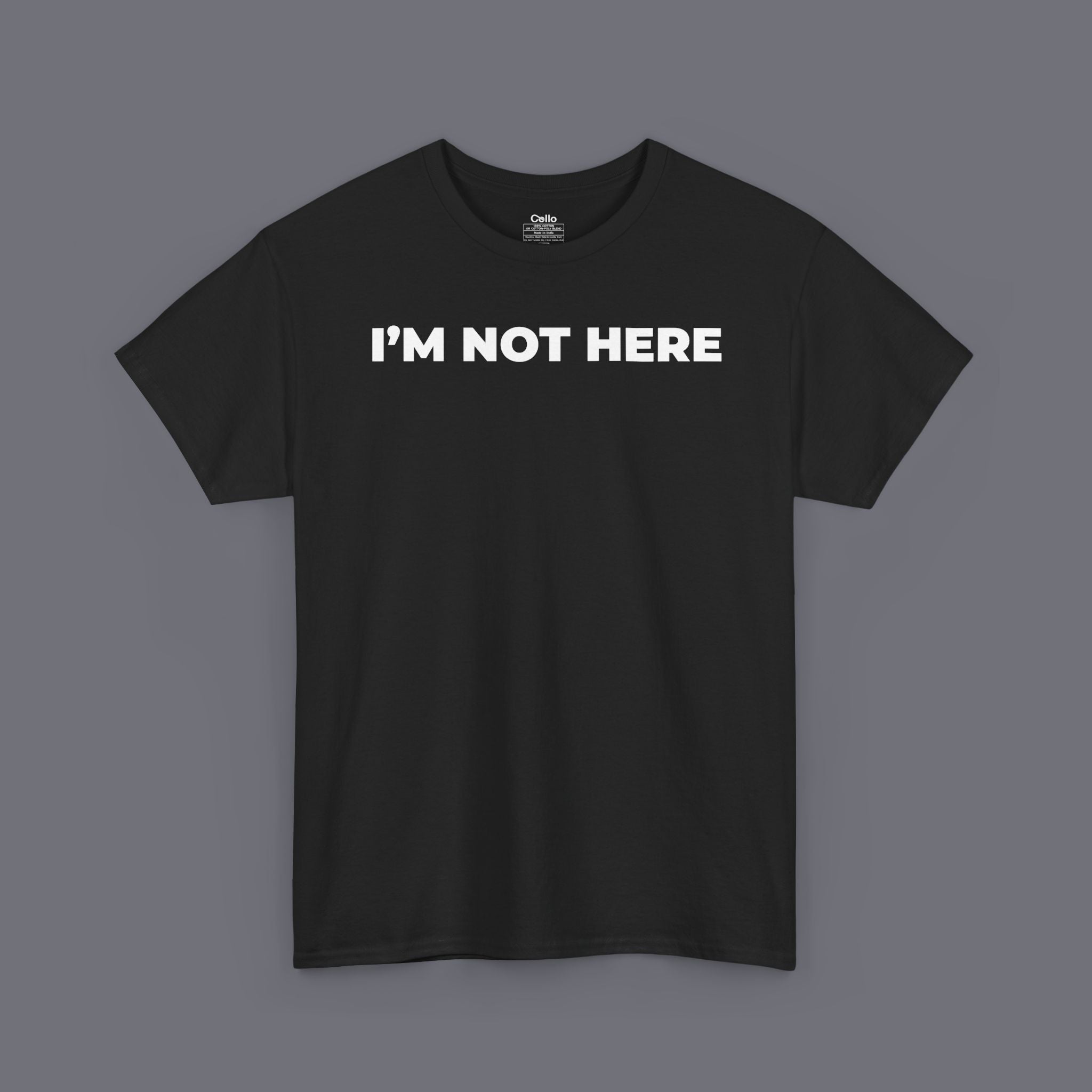 I'M NOT HERE Unisex Oversized Graphic Tee