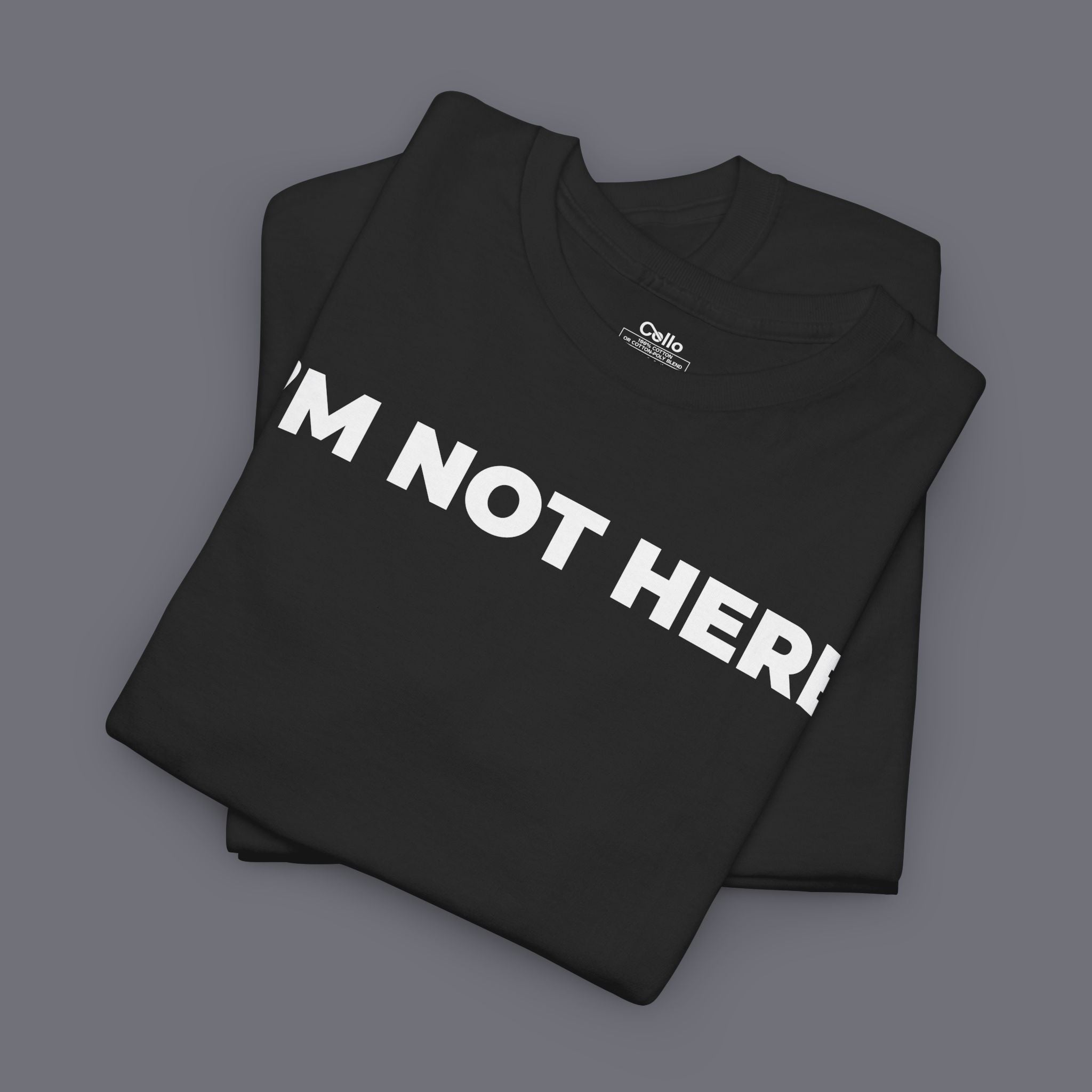 I'M NOT HERE Unisex Oversized Graphic Tee
