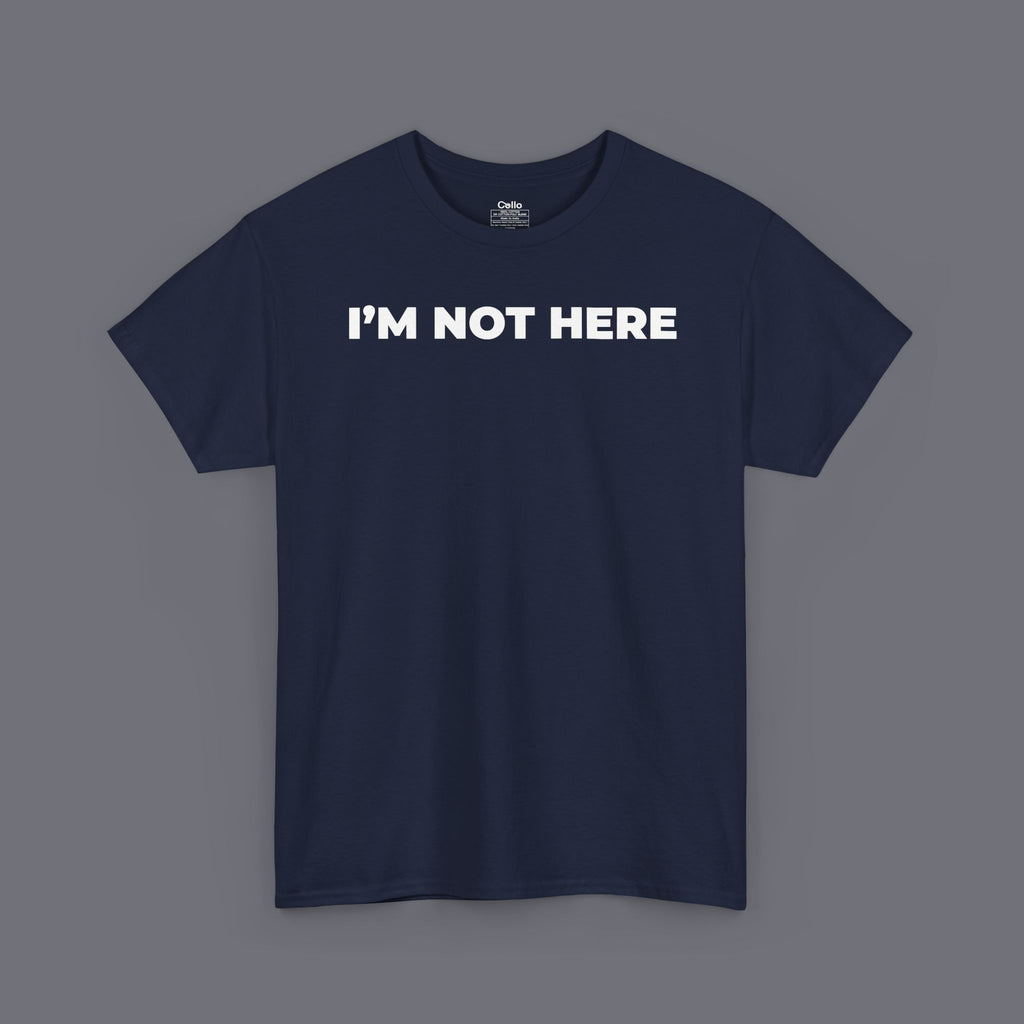 I'M NOT HERE Unisex Oversized Graphic Tee