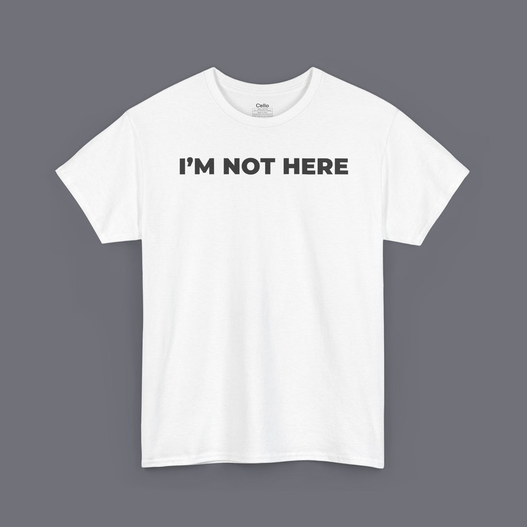 I'M NOT HERE Unisex Oversized Graphic Tee